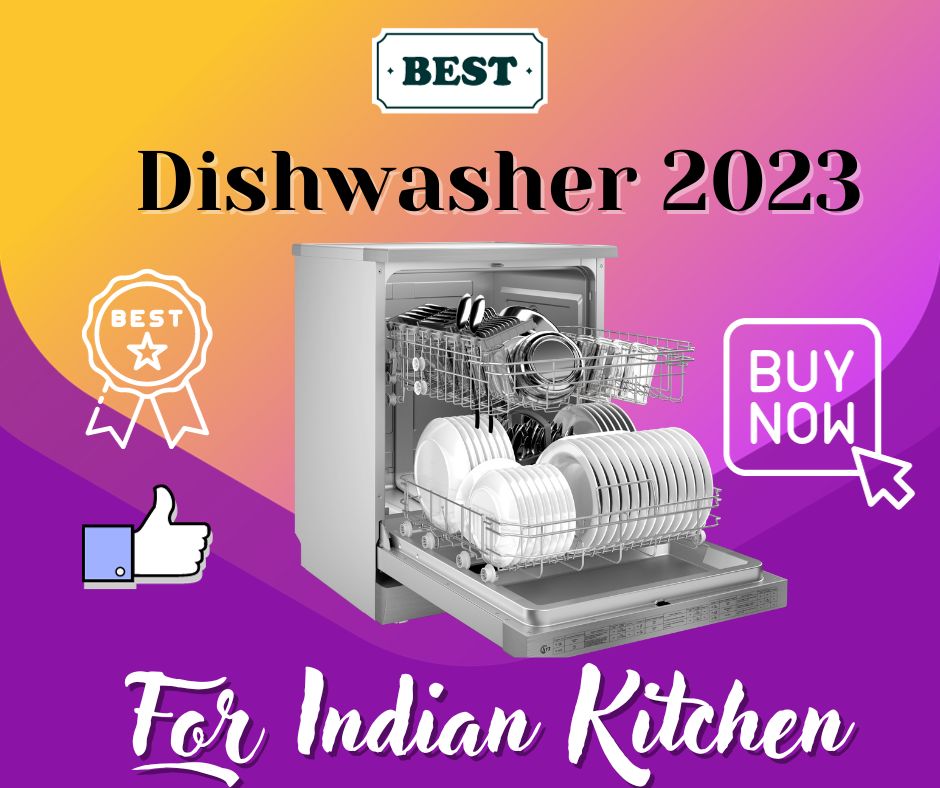 最佳洗碗机Indian厨房2023